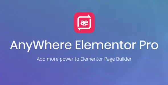 AnyWhere Elementor Pro Download Latest version