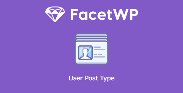 User. Post Download FacetWP – User Post Type v0.7.3 Free