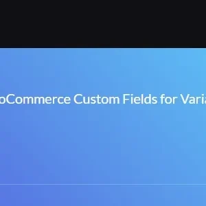 WooCommerce Custom Fields for Variations 1.8.0