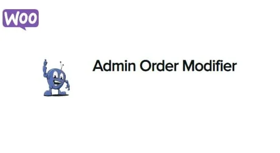 Admin Order Modifier for WooCommerce