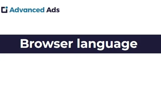 Advanced Ads Browser Language
