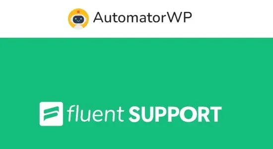 AutomatorWP Fluent Support