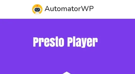 AutomatorWP Presto Player
