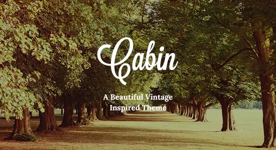 Cabin - Beautiful Vintage WordPress Theme