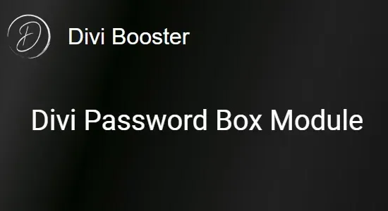 Divi Password Box Module