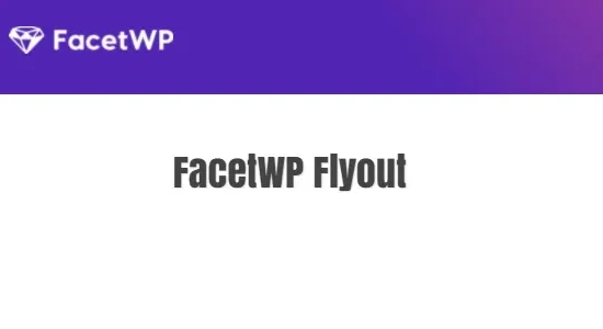 FacetWP Flyout
