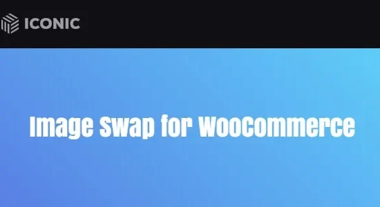 Iconic Image Swap for WooCommerce