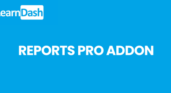 LearnDash LMS – Reports Pro Addon