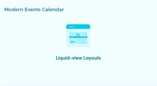 Modern Events Calendar Liquid Layouts