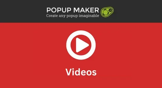 Popup-Maker-–-Videos