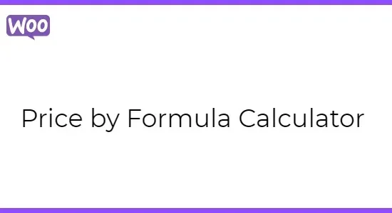 Price by Formula Calculator for WooCommerce