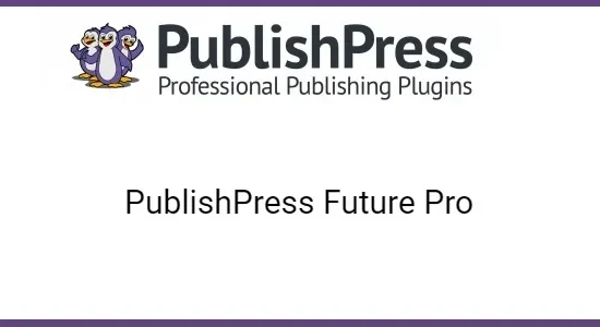 PublishPress Future Pro