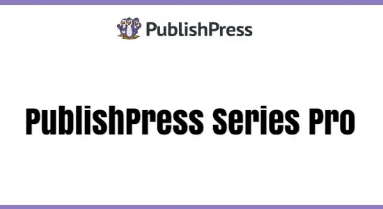 PublishPress Series Pro