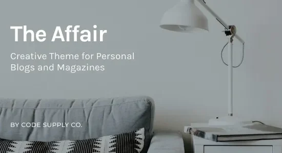 The Affair – Creative Theme for Personal Blogs and Magazines