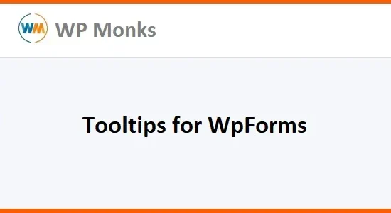 Tooltips for WpForms