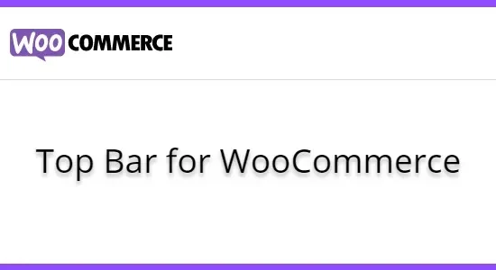 Top Bar for WooCommerce