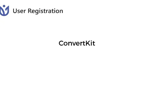 User Registration ConvertKit
