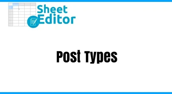 WP Sheet Editor Post Types 2.25.17