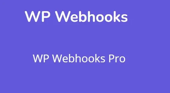 WP Webhooks Pro