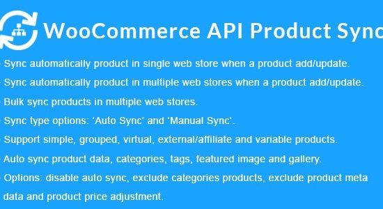 WooCommerce API Product Sync with Multiple WooCommerce Stores (Shops) 3.0.0