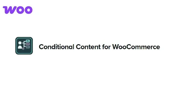 WooCommerce Conditional Content