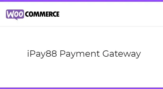 WooCommerce iPay88 Payment Gateway