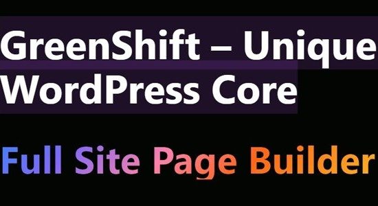 greenshift-unique-wordpress-core